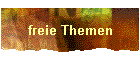 freie Themen